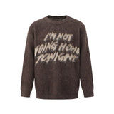 NOT GOING HOME – SWEATER